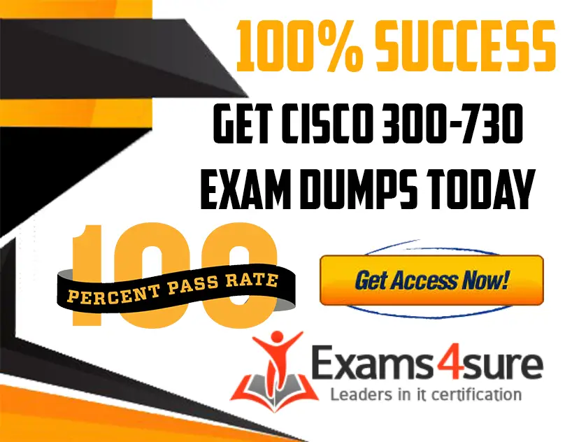 Reliable 300-730 Exam Vce