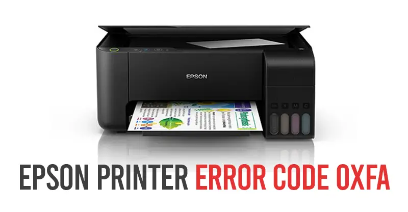 Epson Printer Error Code 0XfA