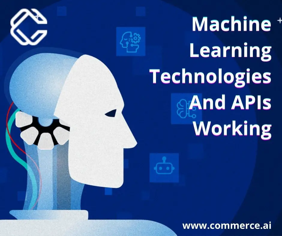 Machine Learning Technologies and AI APIs Services  offered by Commerce.AI