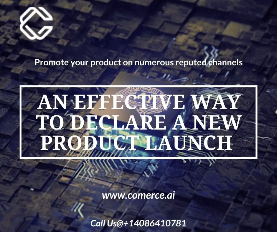 An Effective Way to Declare A New Product Launch | Commerce.AI
