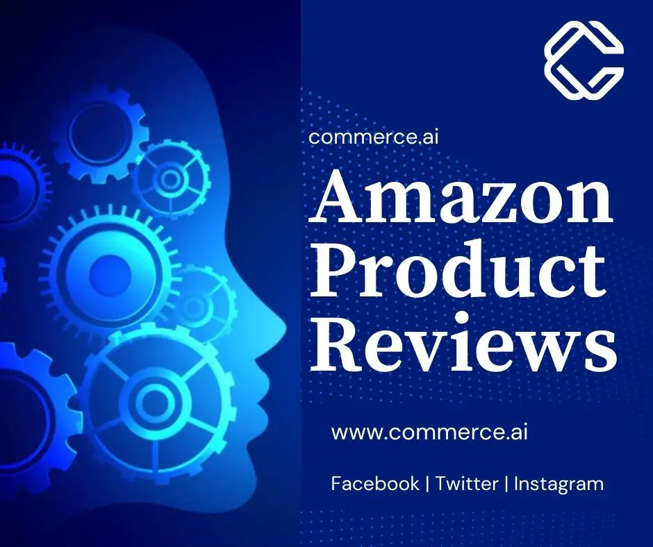 Amazon product reviews | Commerce.AI