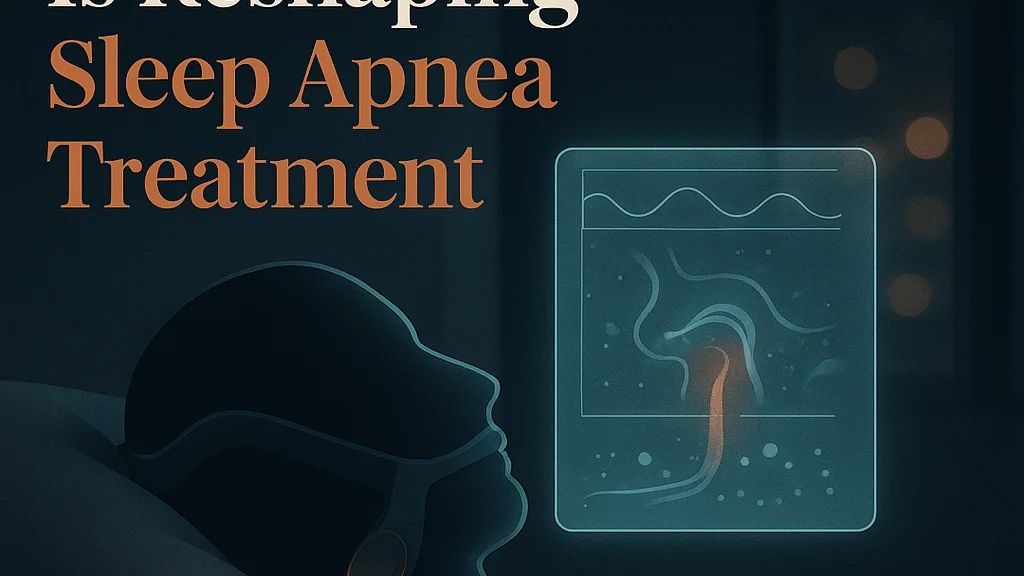 Why Technology Is Reshaping Sleep Apnea Treatment