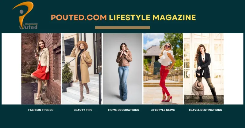 Pouted Lifestyle Magazine
