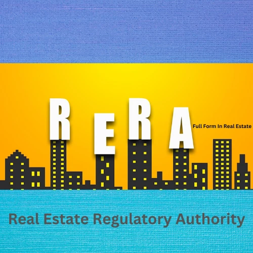 RERA Full Form In Real Estate