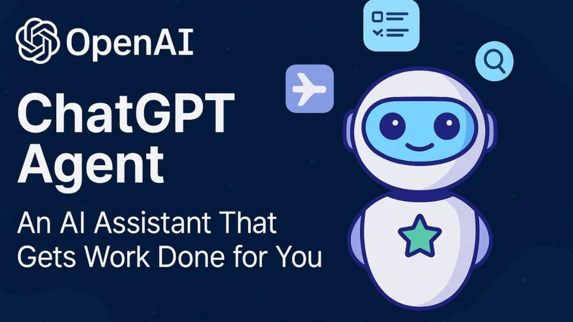 OpenAI Unveils ChatGPT Agent: An AI Assistant That Gets Work Done for You