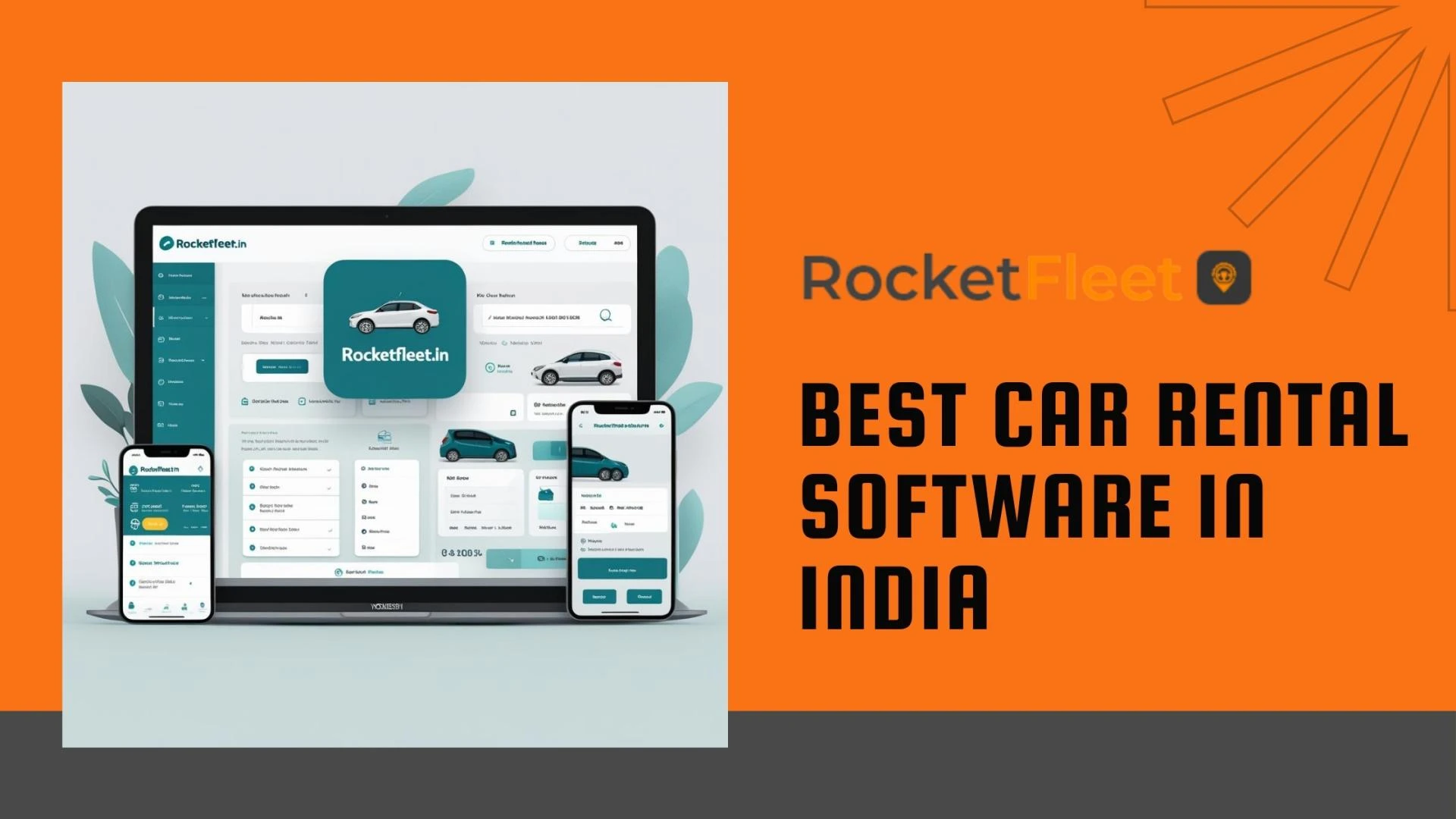 Why Indian Car Rental Startups Need the Best Booking Software