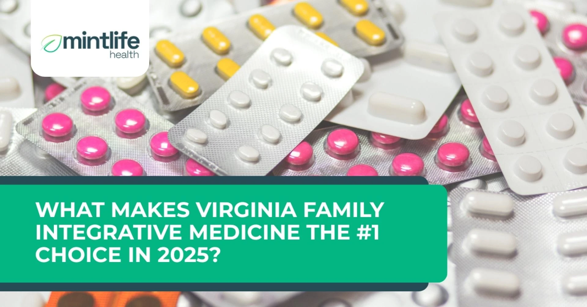 What Makes Virginia Family Integrative Medicine the #1 Choice in 2025?