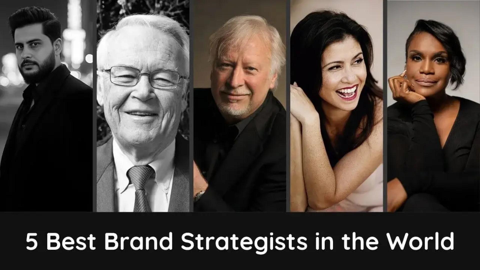 5 Best Brand Strategists in the World | Ashraf Malik