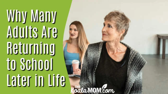 Why Many Adults Are Returning to School Later in Life
