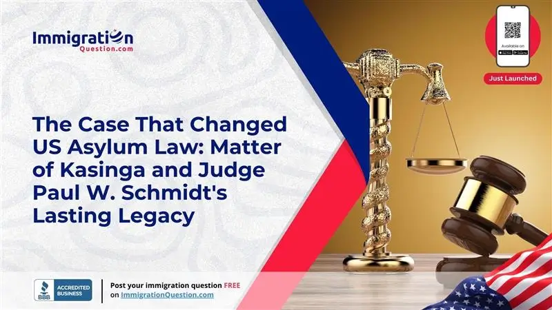The Case That Changed US Asylum Law: Matter of Kasinga and Judge Paul W. Schmidt’s Lasting Legacy 