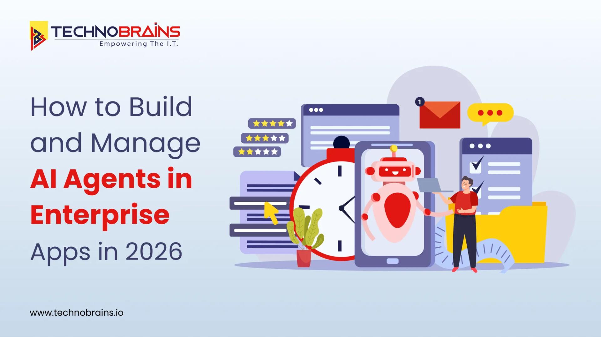 How to Build and Manage AI Agents in Enterprise Apps in 2026