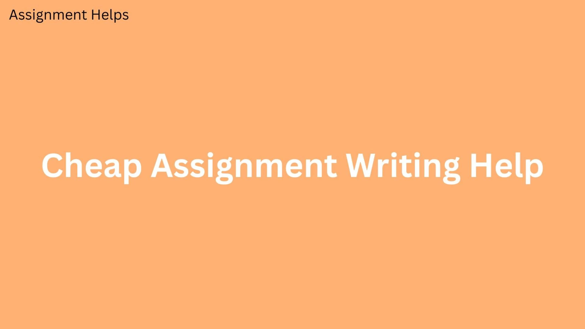 How to Choose Reliable Cheap Assignment Writing Help