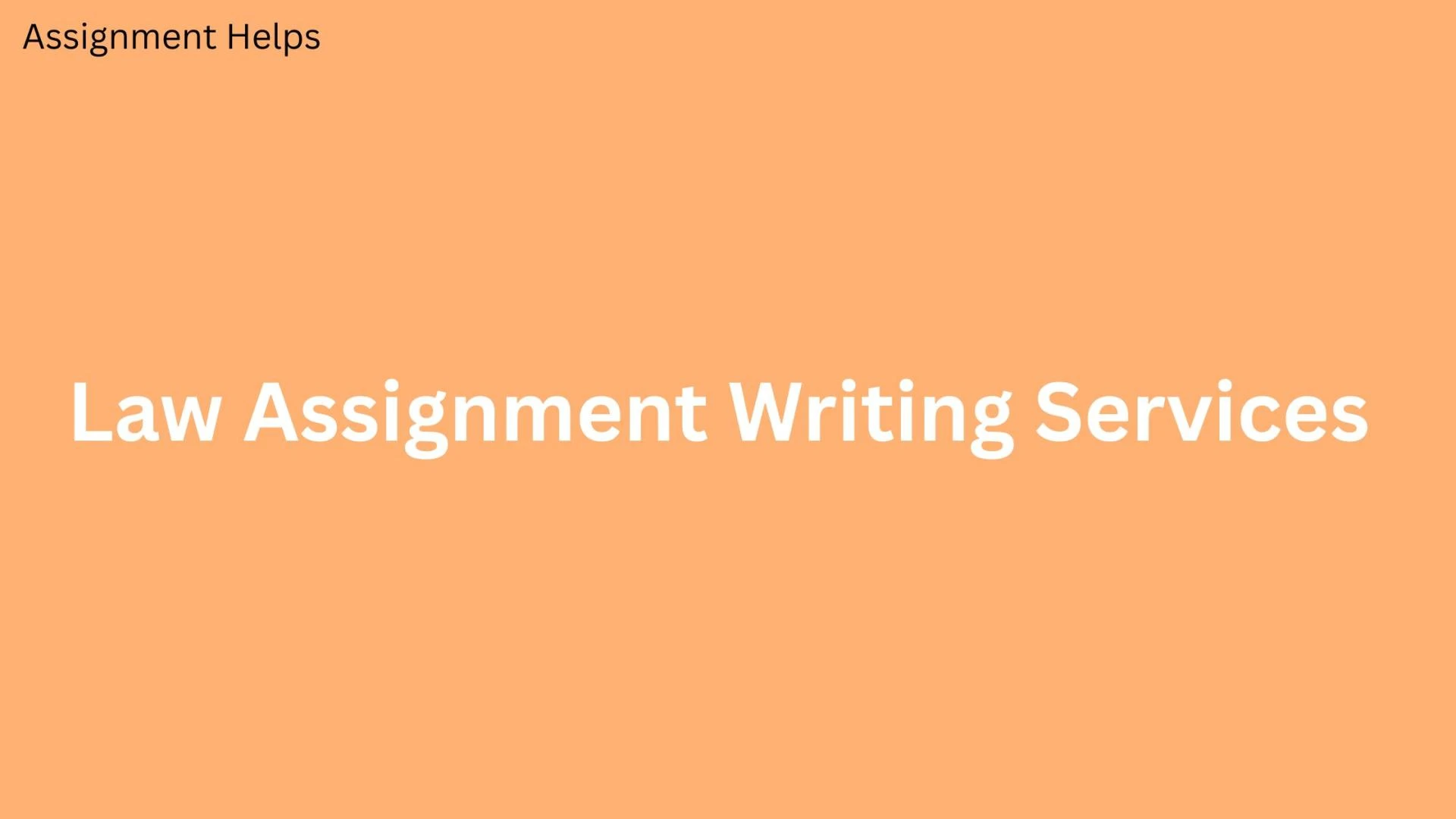 What Makes Our Law Assignment Writing Services Unique?