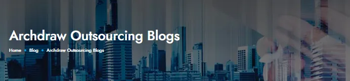Archdraw Outsourcing Blogs screenshot