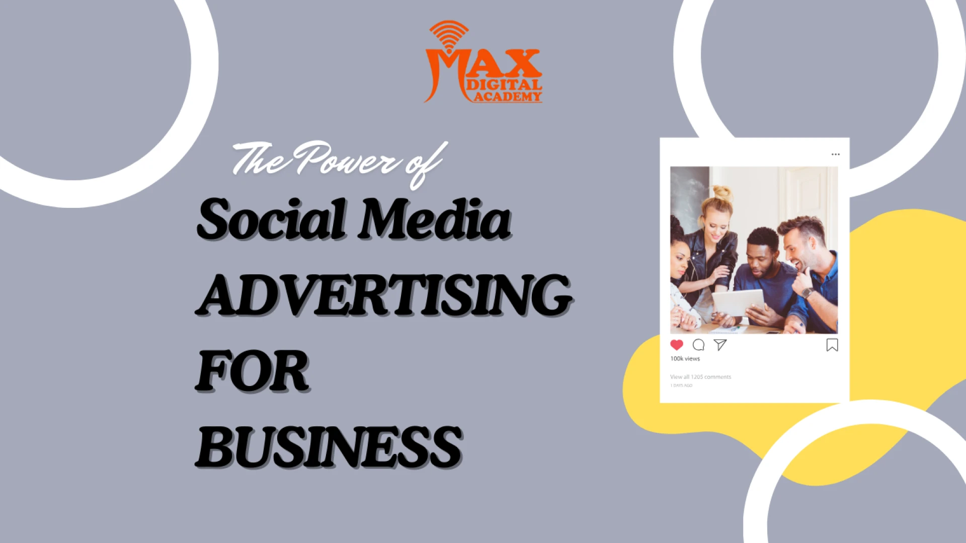 The Power of Social Media Advertising for Your Business