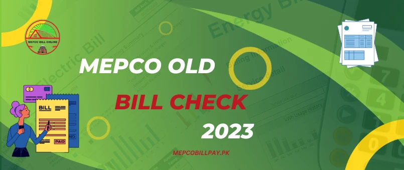 MEPCO Old Bill Check – MEPCO Previous Bill