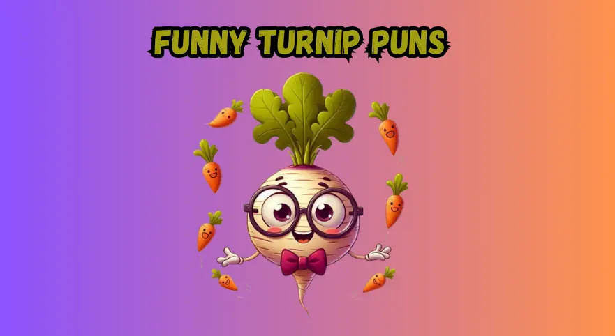 100+ Funny Turnip Puns And Jokes To Lighten Your Mood