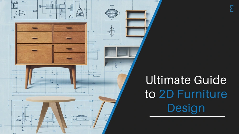 The Ultimate Guide to 2D Furniture Design: What You Need to Know