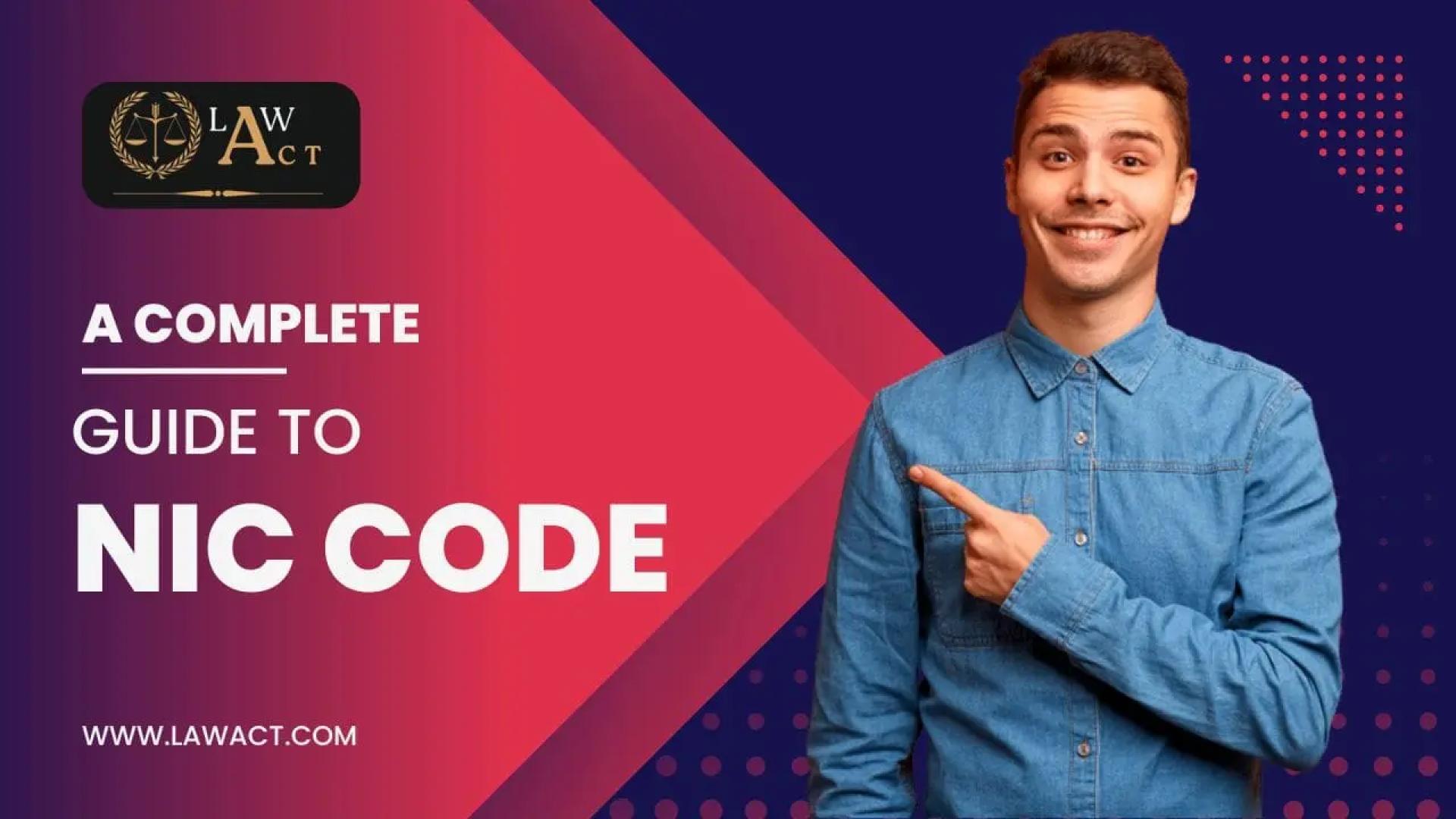 A Complete Guide to NIC Code: What It Is & Why It Matters for Your Business