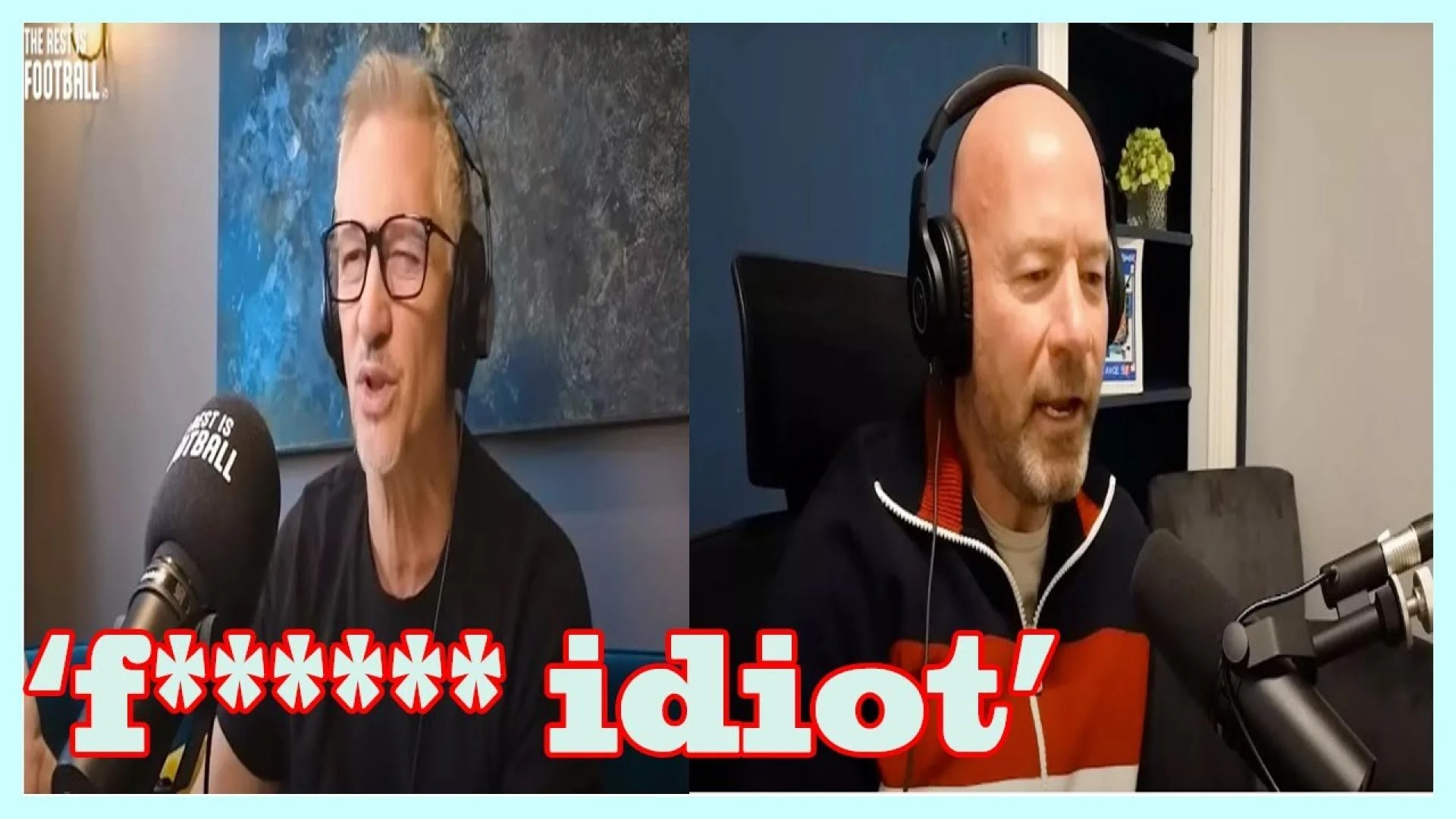 Alan Shearer calls Gary Lineker ‘f****** idiot’ for rejecting Man Utd