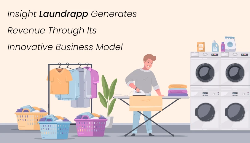 How Laundrapp Generates Revenue Through Its Innovative Business Model