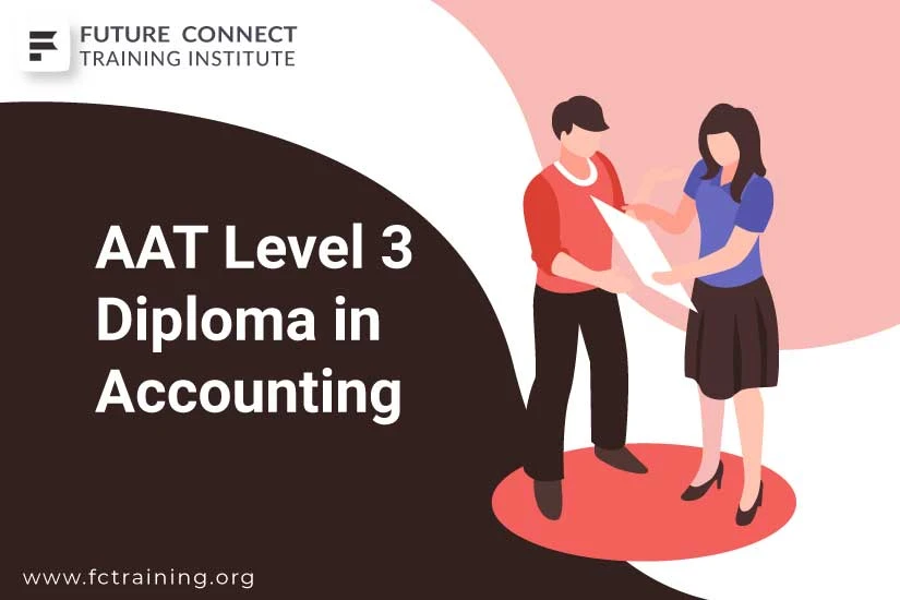 Mastering AAT Level 3: Your Ultimate Guide at Future Connect Training