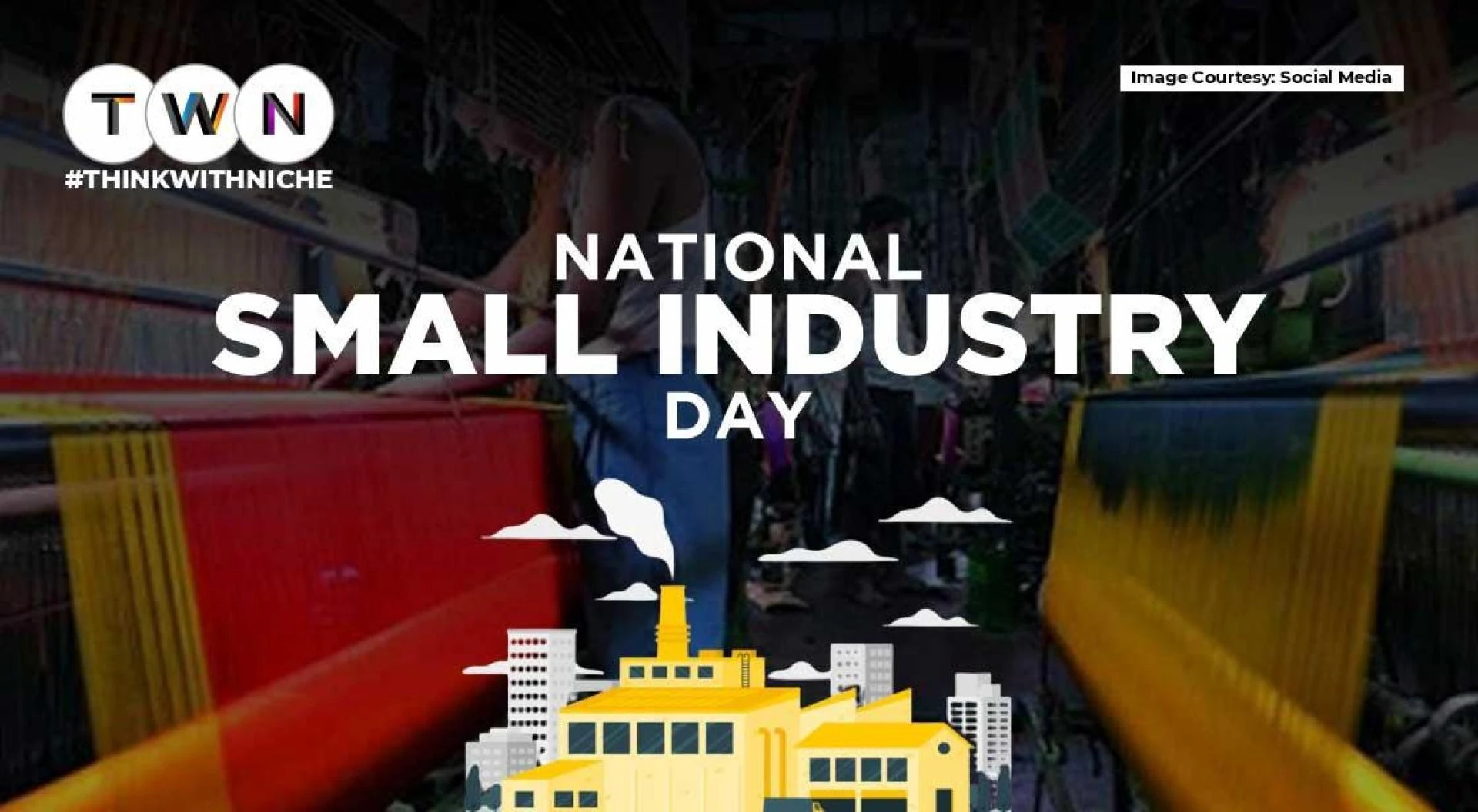 National Small Industry Day 2022 - Encouraging Economic Growth of India