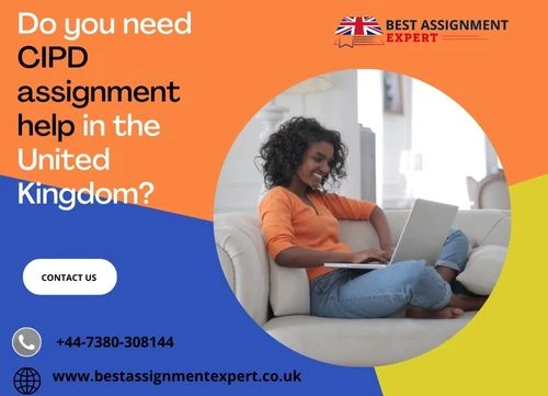 You Are At The Right Place For Guaranteed Excellent Results With our CIPD Assignment Help.