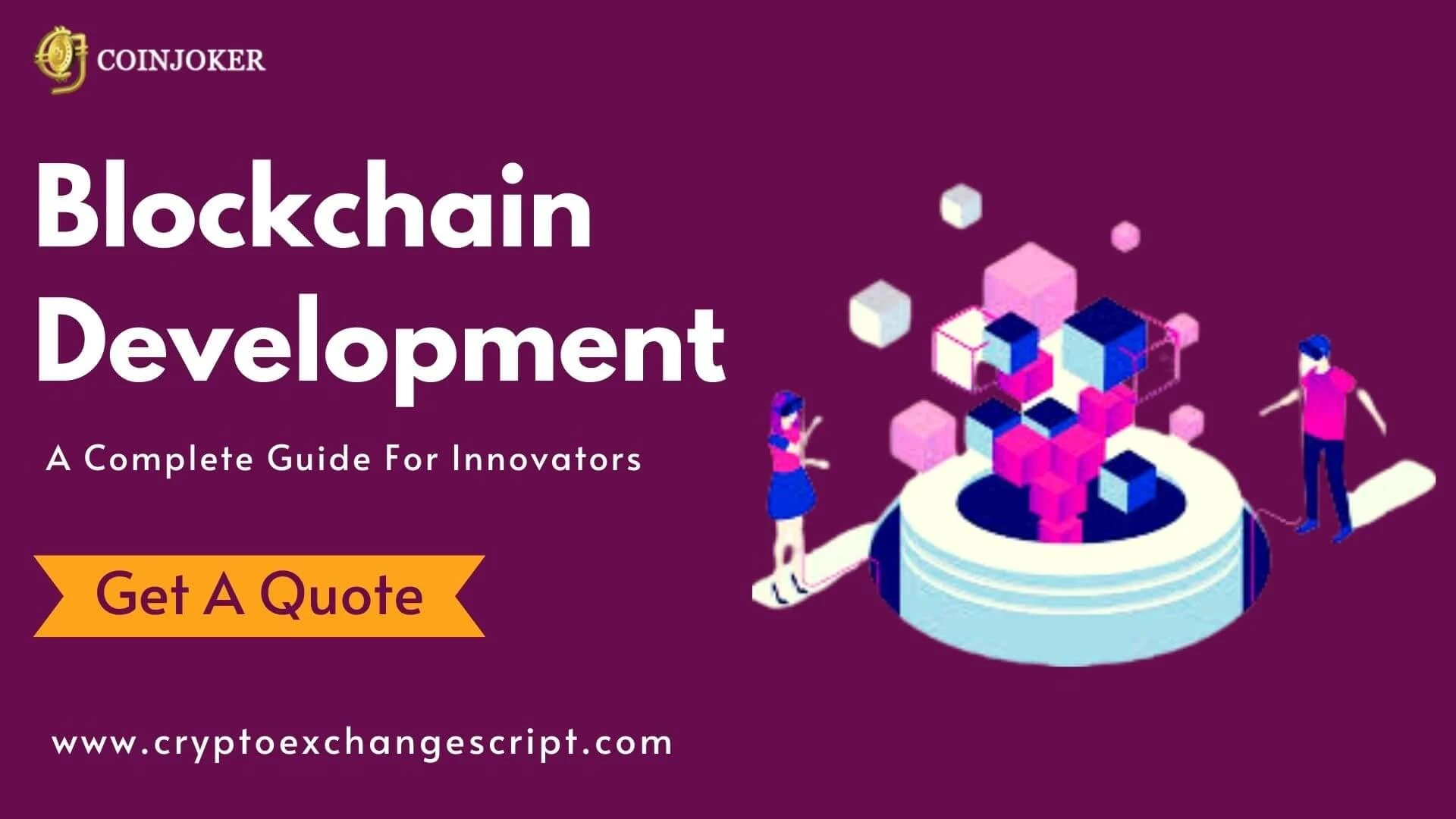 Blockchain Development: The Complete Guide to Getting Started