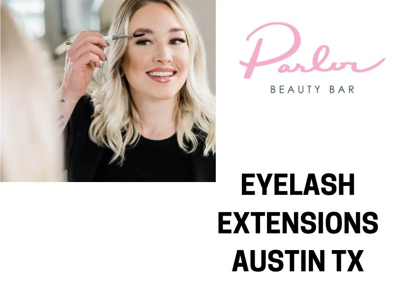 Experience The Magic Of Eyelash Extensions In Austin TX Today
