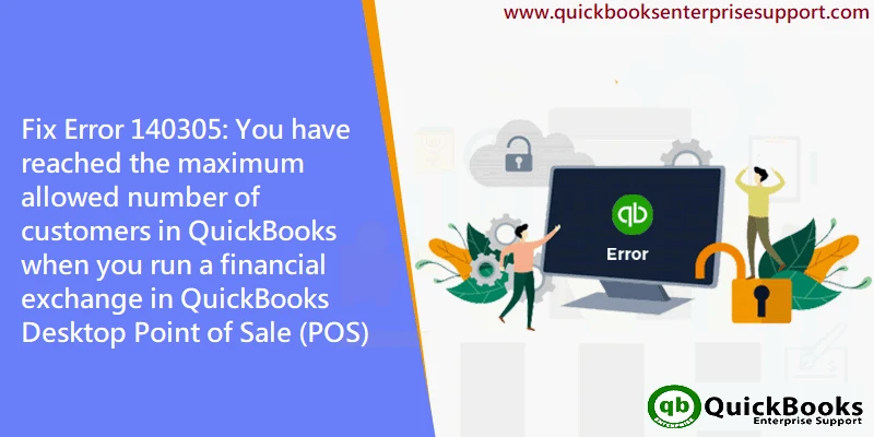 How to Fix QuickBooks Error 140305?