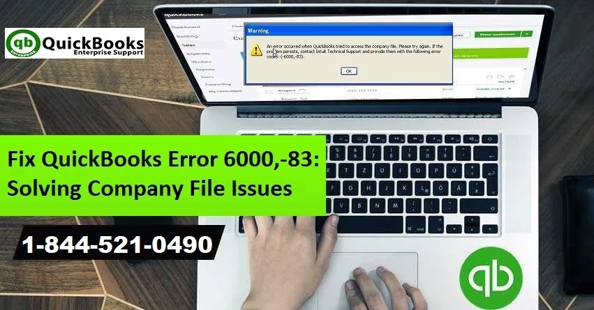 How to resolve QuickBooks error 6000, -83?