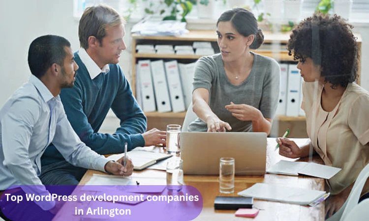 Top WordPress development companies in Arlington