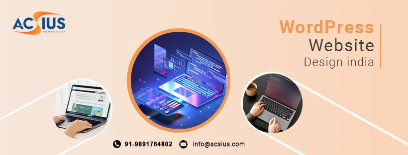 ACSIUS: Your WordPress Website Development Experts in India