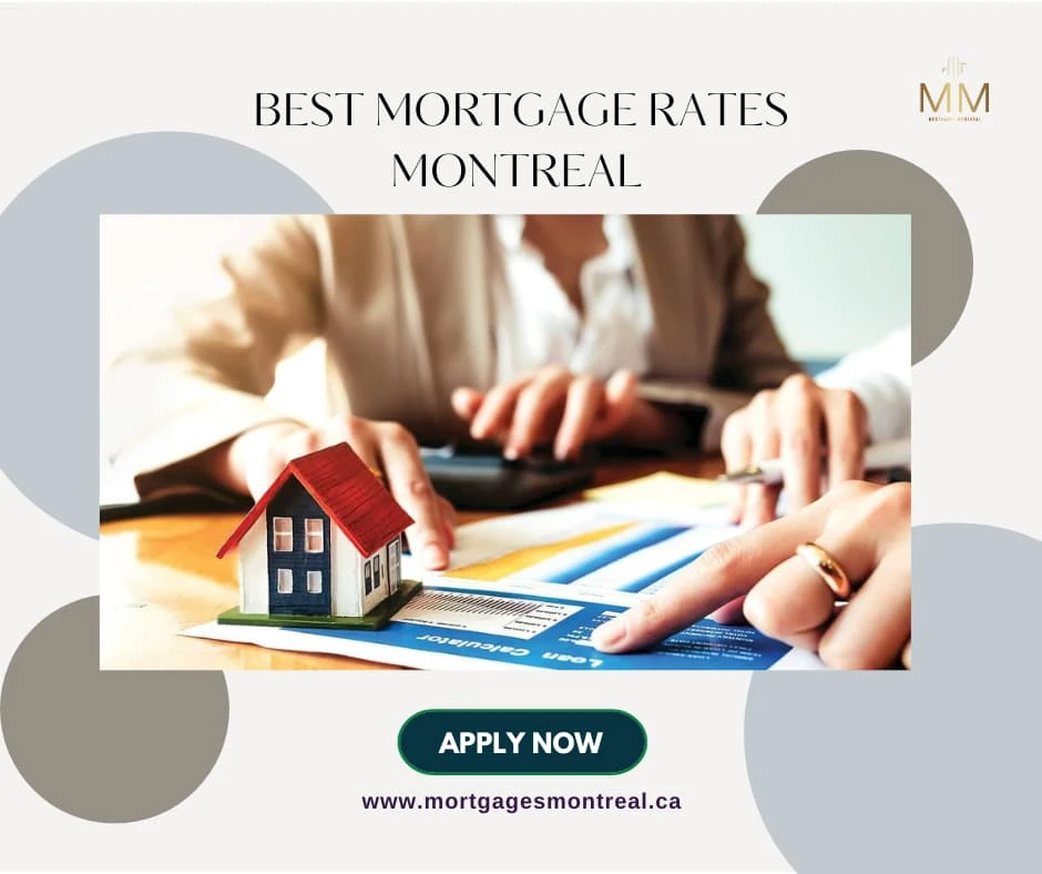 The Ultimate Journey of Your Home Purchase in Montreal: Uncovering the Best Mortgage Rates