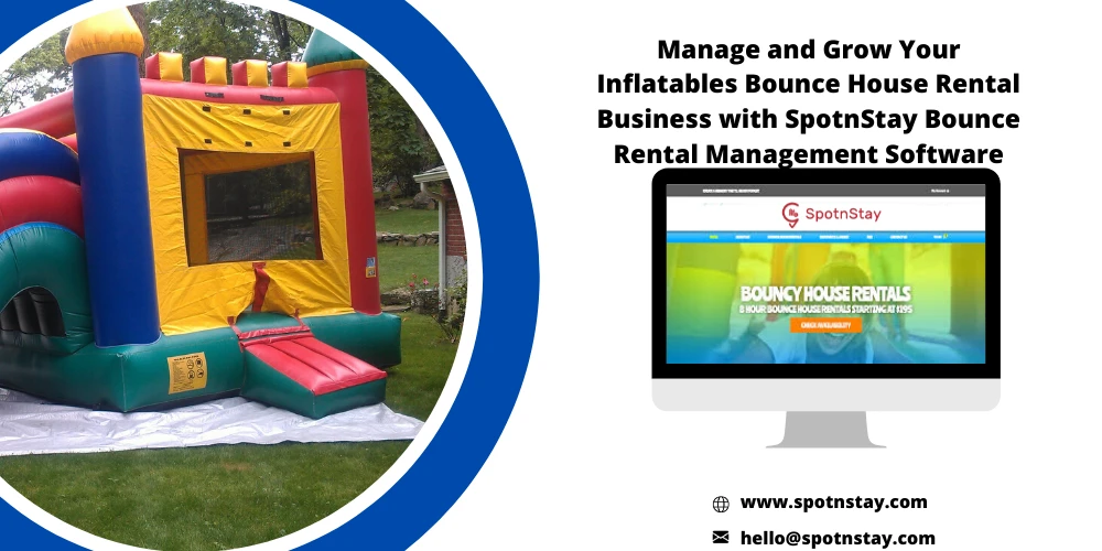 Launch Your Bounce House Rental Business With SpotnStay Inflatable House Rental Management Software