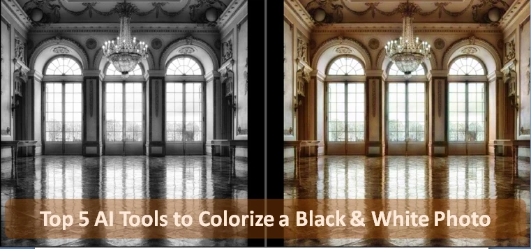 Top 5 AI Tools to Colorize a Black &amp; White Photo