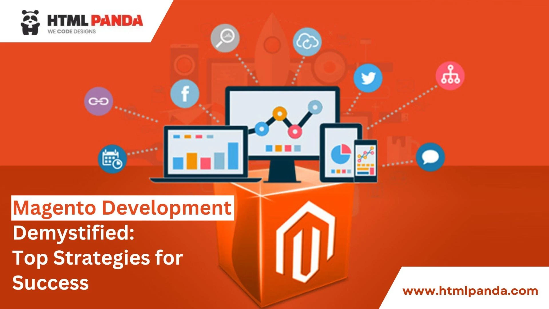 Magento Development Demystified: Top Strategies for Success