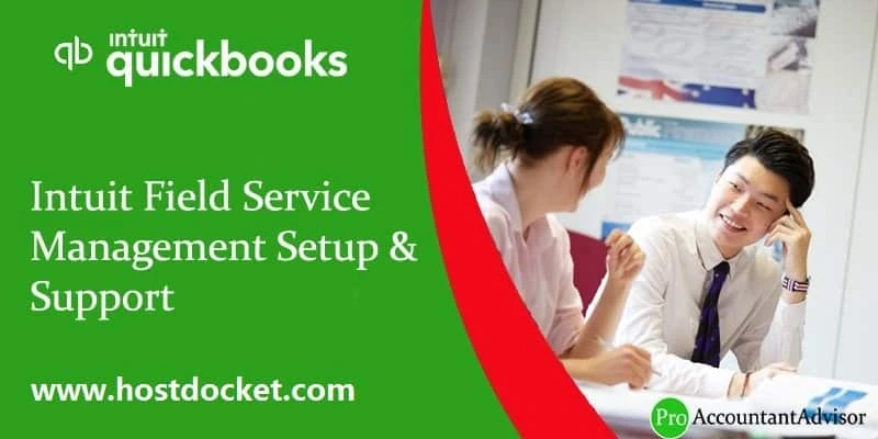 Introducing Intuit Field Service Management Setup &amp; Support