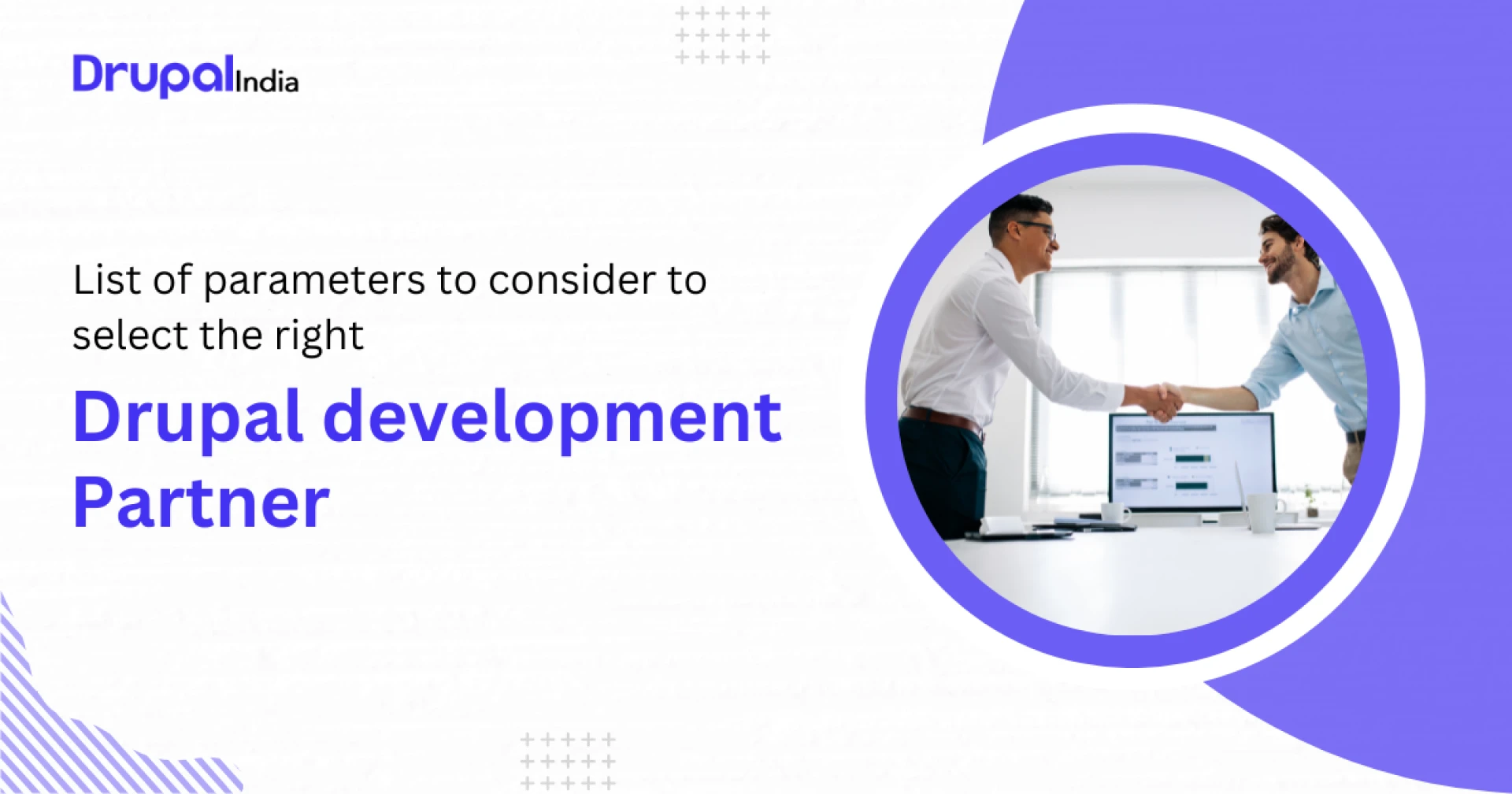 List of Parameters to Consider to Select the Right Drupal Development