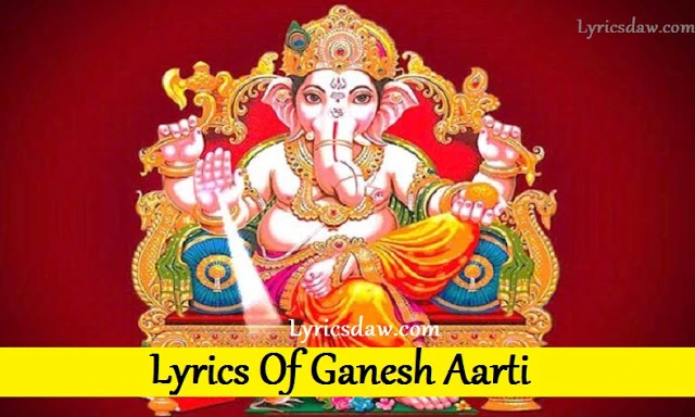 Lyrics Of Ganesh Aarti