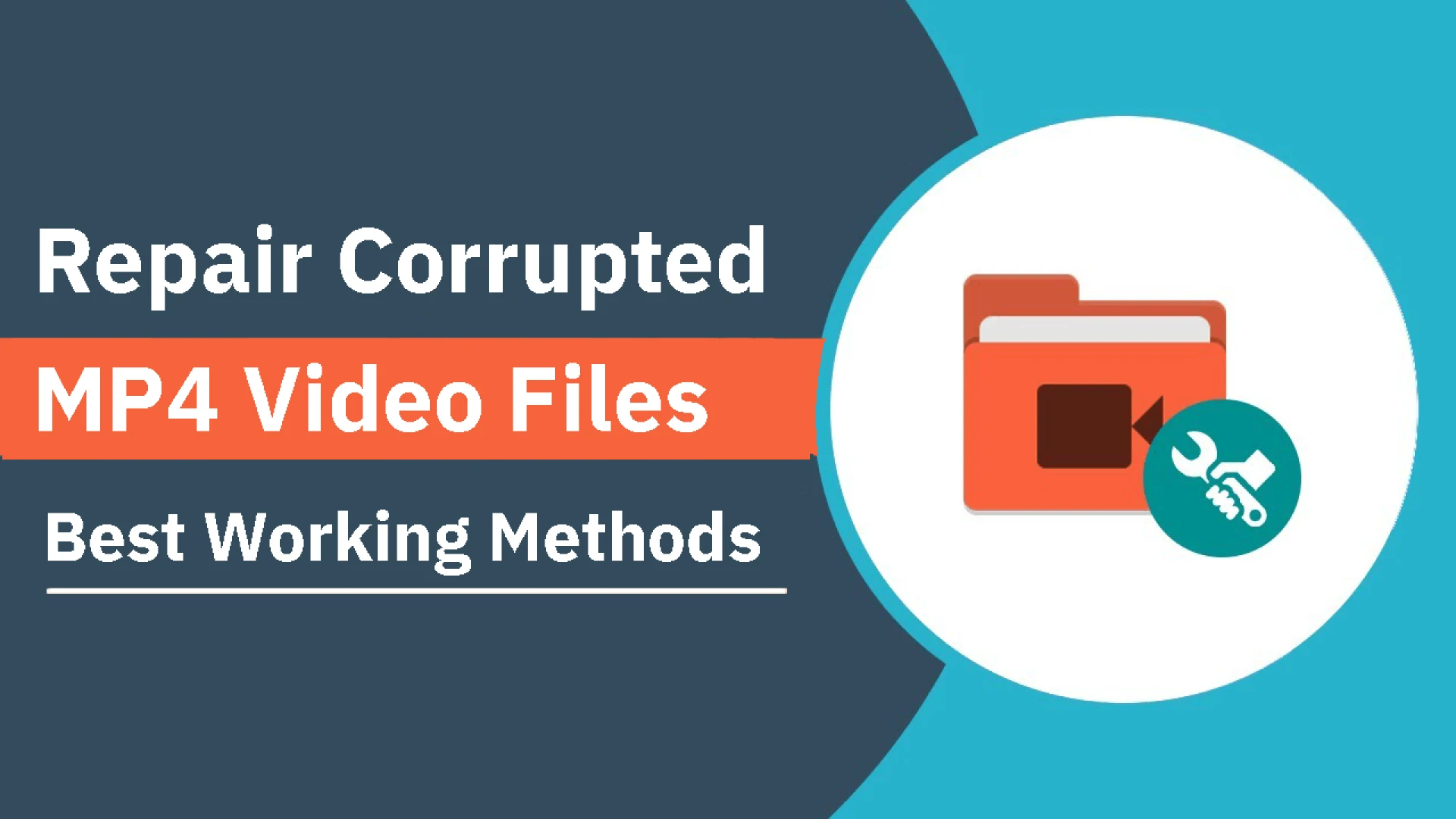 3 Easy Solutions To Repair Corrupt MP4 Video Files
