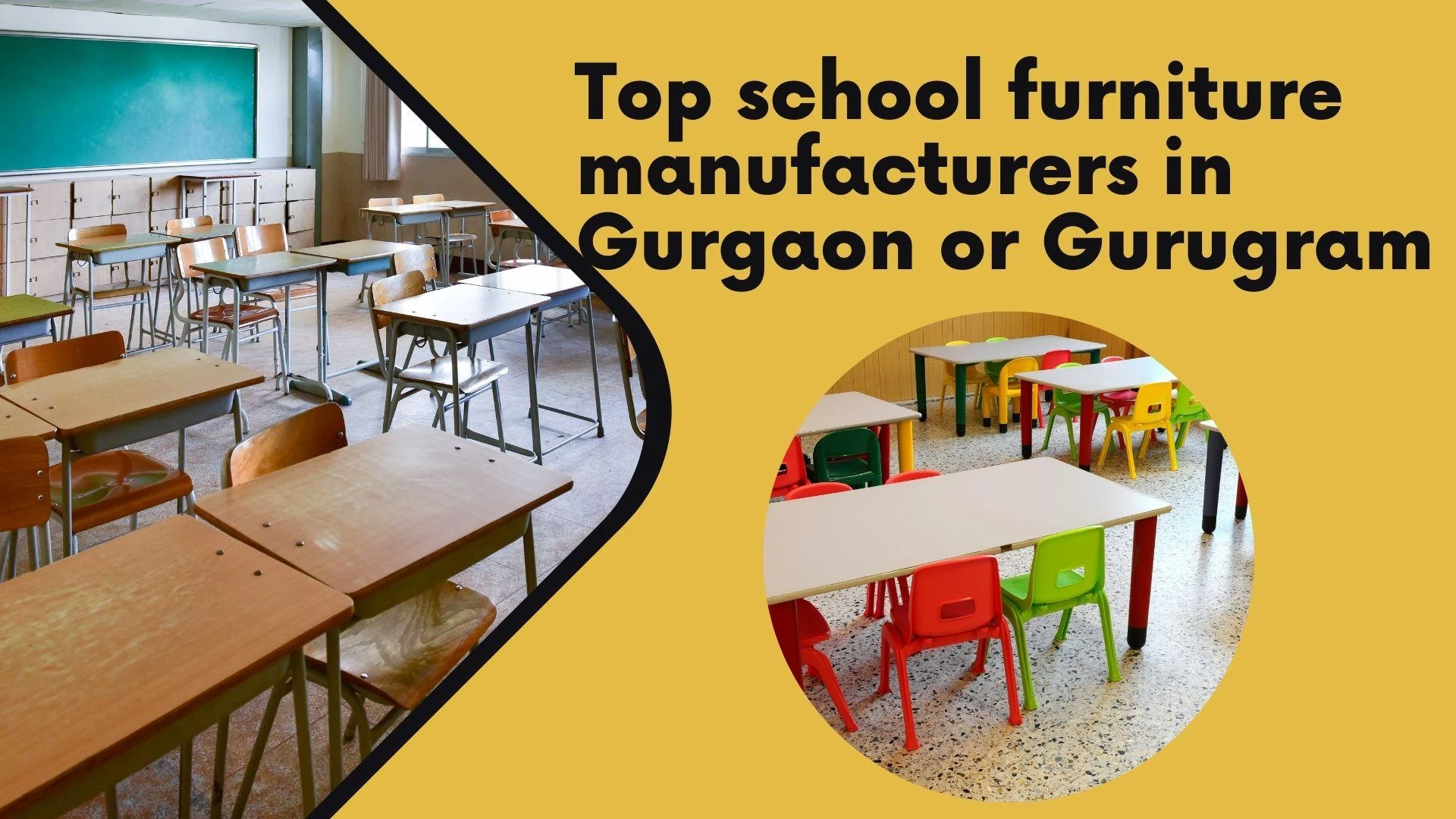 Top school furniture manufacturers in Gurgaon or Gurugram