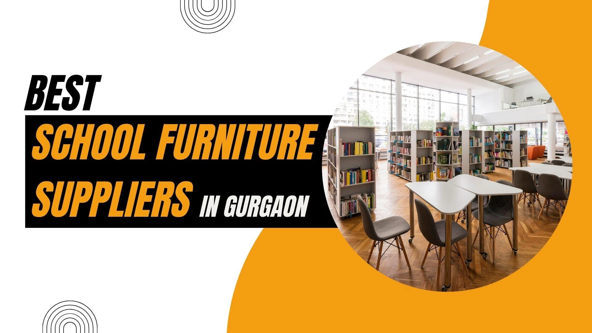 Best School Furniture Suppliers in Gurgaon