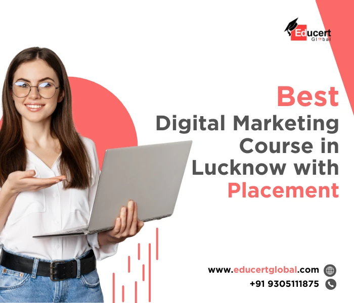 Best Digital Marketing Course in Lucknow with 100% Placement