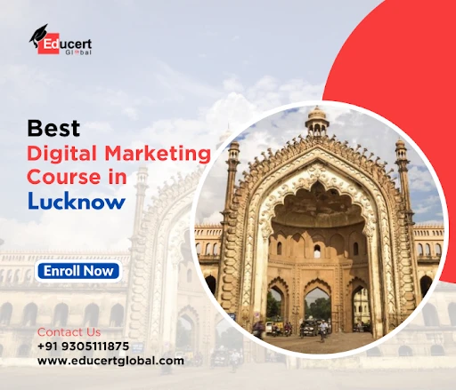 The Best digital marketing course in Lucknow at Educert Global