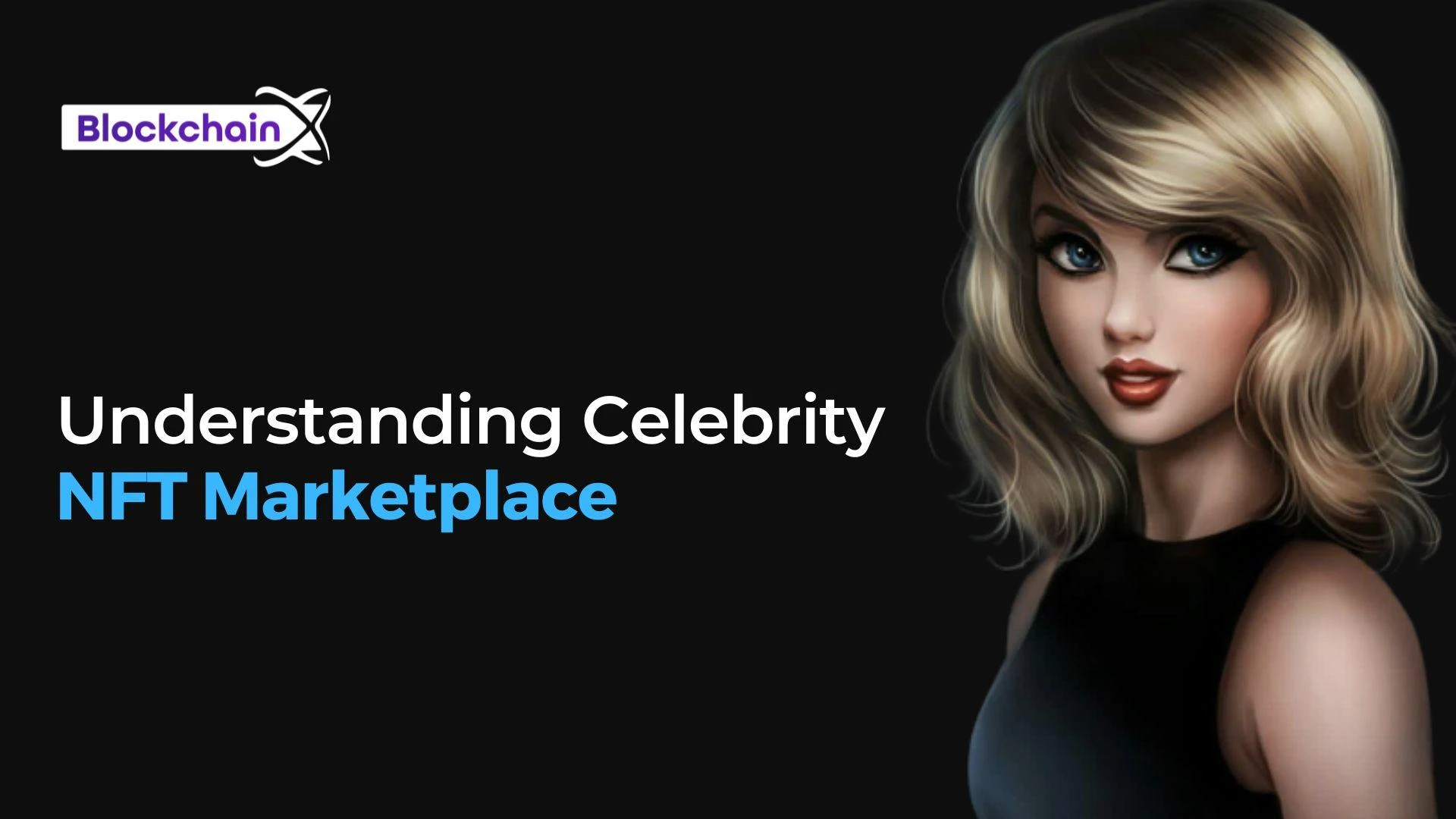 Understanding Celebrity NFT Marketplace