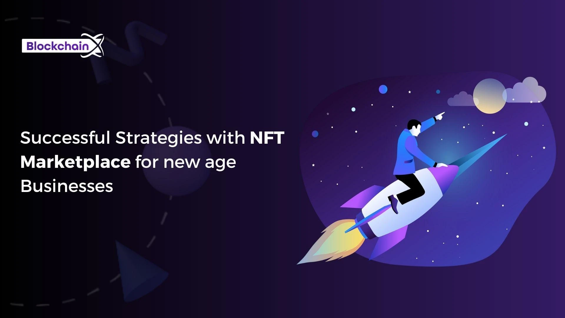 Challenges and Opportunities for Startups in the NFT Marketplace: Strategies for Building a Successful Business Model