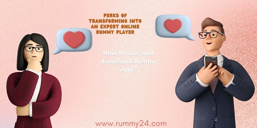 Perks of Transforming Into an Expert Online Rummy Player