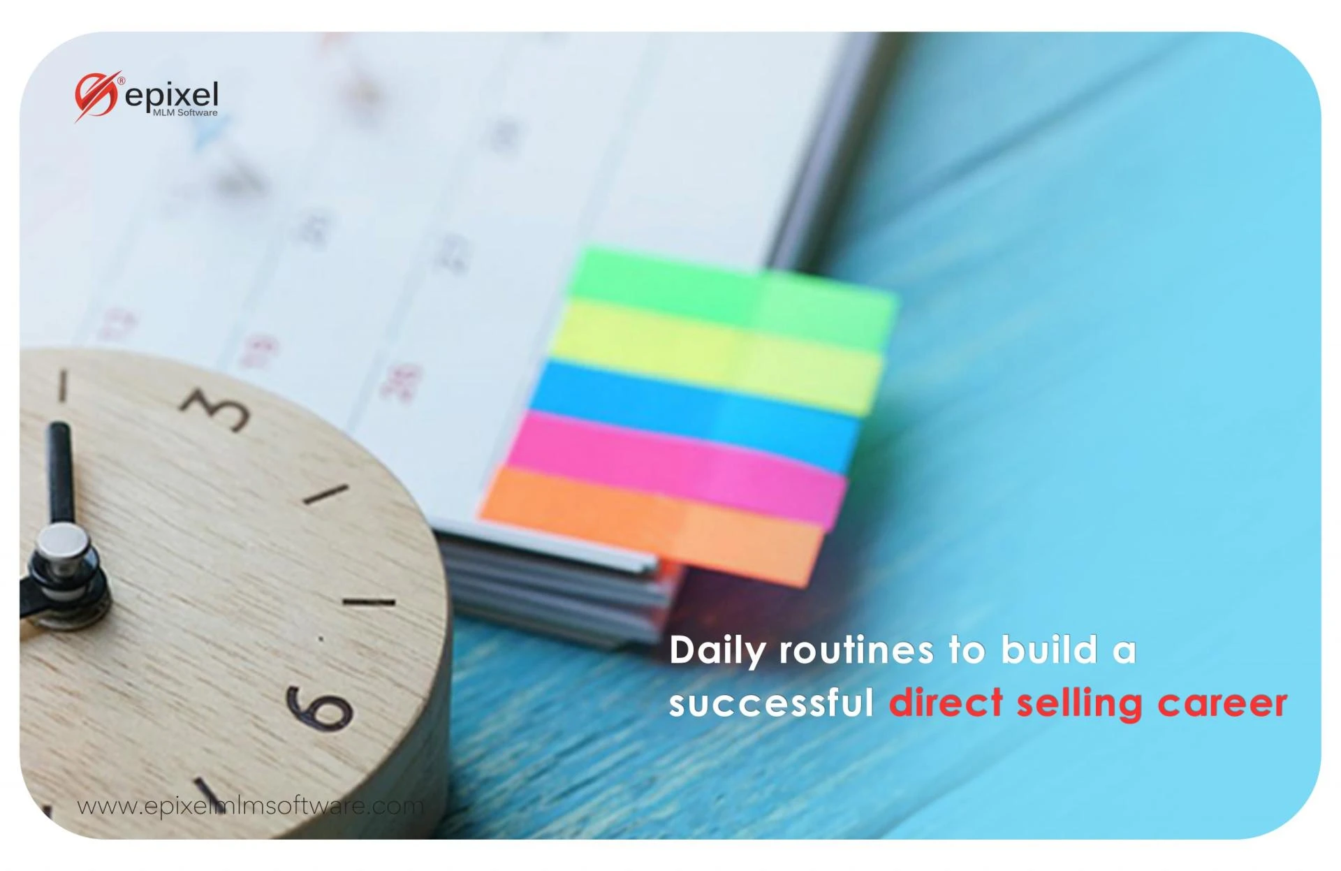 Top Daily Routines from Experts to build your Direct Selling Business